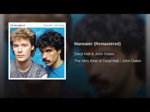 Daryl Hall & John Oates - Maneater (Remastered)
