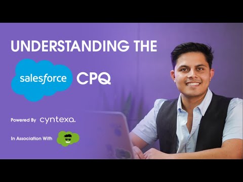 Thumbnail for What Is  Salesforce CPQ?