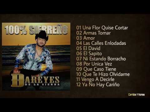 Dareyes De La Sierra - 100% Sierreño CD Completo (2017)