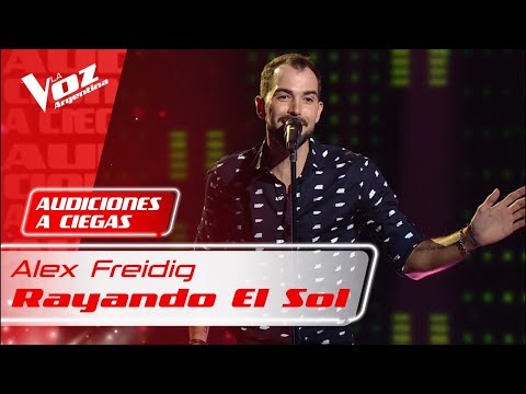 Alex Freidig - “Rayando el sol” - Audiciones a Ciegas - La Voz Argentina 2021
