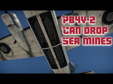 PB4Y-2 Can Now Drop Sea Mines - Update | War Thunder