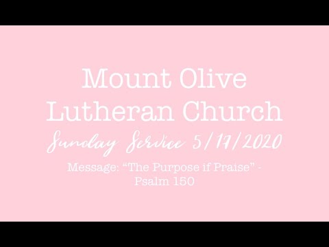 Sunday Service - May 17th 2020