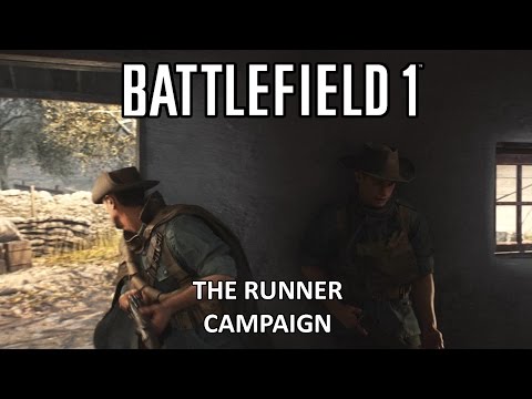 Thumbnail for The Runner - Battlefield 1 Single Player Campaign Gameplay
