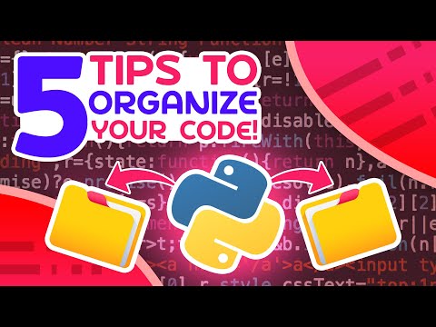 Thumbnail for 5 Tips To Organize Python Code