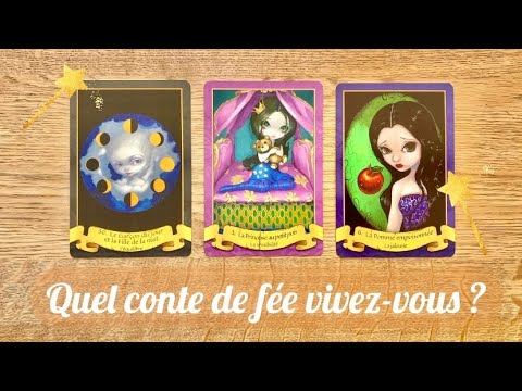 Quel conte de fée vivez-vous en ce moment ? Tirage choix