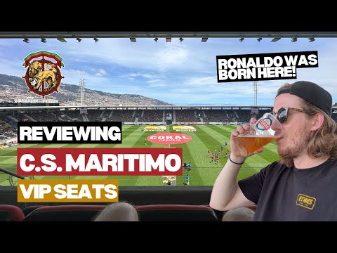 Reviewing C.S. Marítimo VIP Seats in Madeira… Cristiano Ronaldo was born here ????????