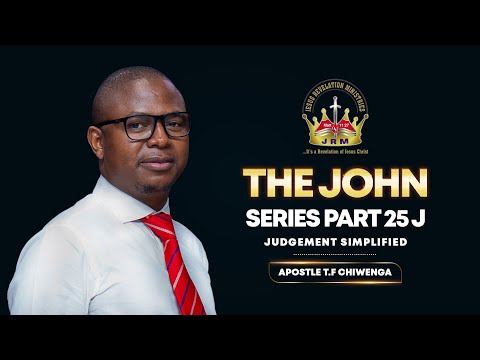 Thumbnail for The John Series Part 25 (J) - Judgement Simplified | Sunday Service 19 March 2023