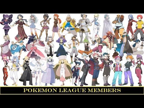 Pokemon League Members (Elite 4 &amp; Champions)