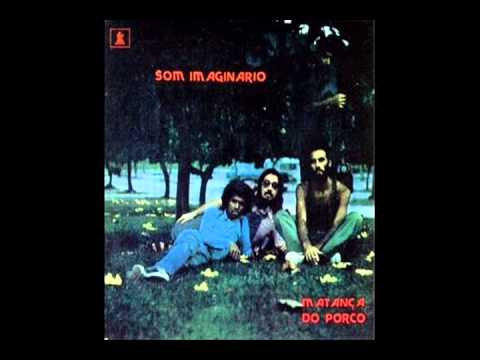 Som Imaginário - Matança do Porco (1973)