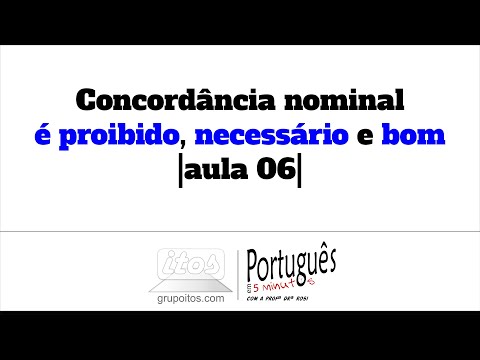 Thumbnail for Concordância nominal -  é proibido necessário e bom |aula 06| – Português em 5 minutos
