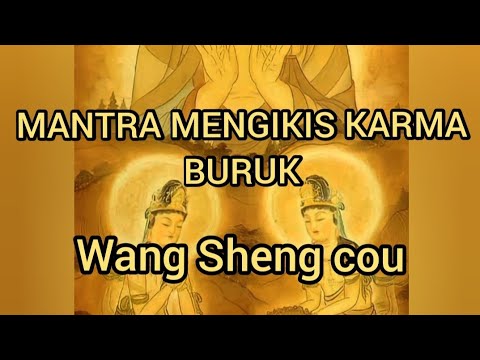 mantra untuk mengikis karma buruk( Wang sen cing Thu sen cou)