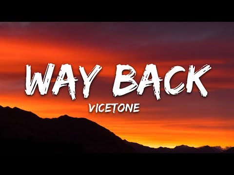Thumbnail for Vicetone - Way Back (Lyrics) feat. Cozi Zuehlsdorff