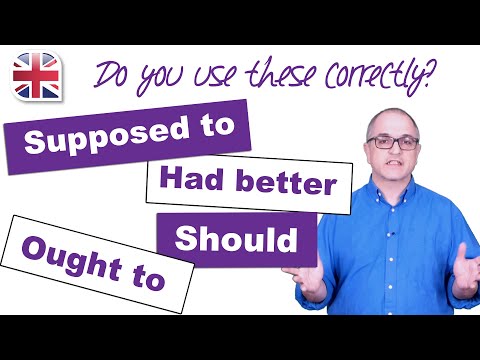 Thumbnail for How to Use Should, Ought to, Supposed to and Had Better - English Modal Verbs Lesson