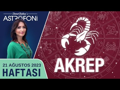 Thumbnail for Akrep burcu, haftalık burç yorumu, 21 Ağustos 2023. Astrolog Demet Baltacı astroloji burçlar haber