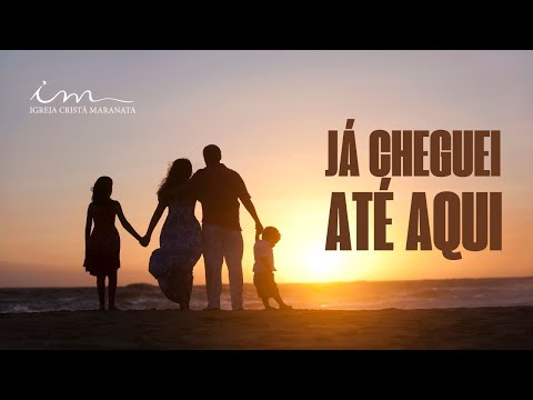 Thumbnail for Já cheguei até aqui – Louvor de perseverança e fé nos momentos difíceis | ICM