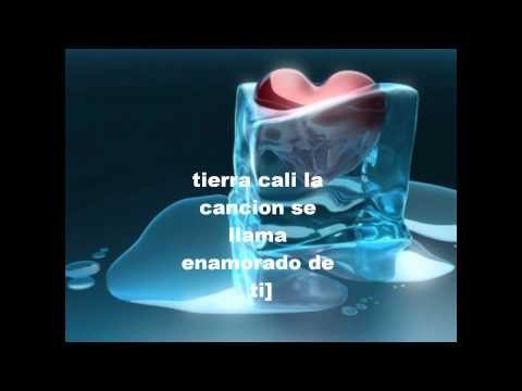 tierra cali enamorado de ti
