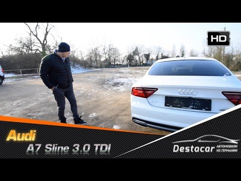Осмотр Audi A7 S-Line 320 ЛС. Mодель 2015
