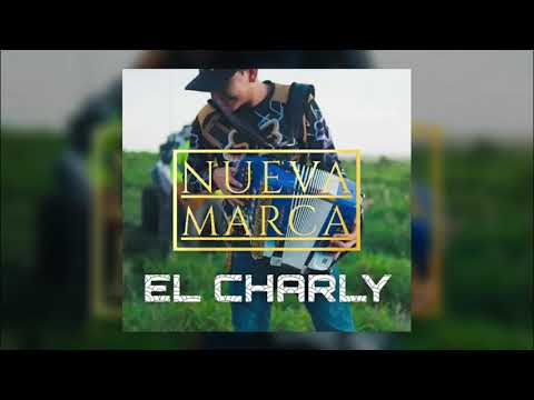 El Charly - Nueva Marca
