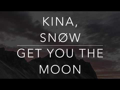 Kina, Snøw - Get You The Moon (Lyrics/Tradução/Legendado)(HQ)