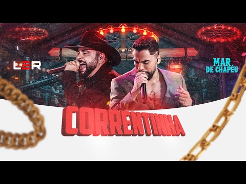 Léo e Raphael - Correntinha (DVD Mar de Chapéu)
