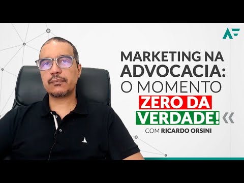 Thumbnail for Marketing na Advocacia: o momento zero da verdade