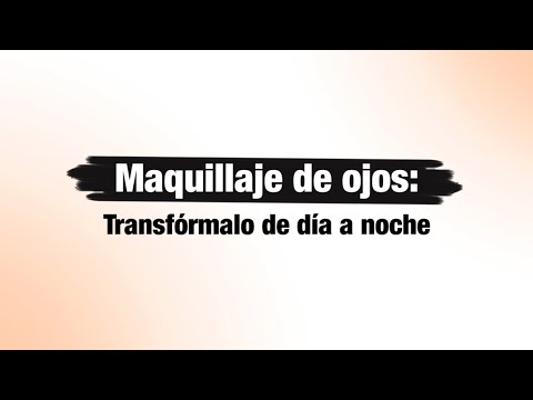 Thumbnail for Tutorial Valmy | Transforma tu maquillaje de día a noche
