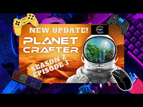 The Planet Crafter; open world survival craft / season 2 episode 1.  "Fish & Drones" Update