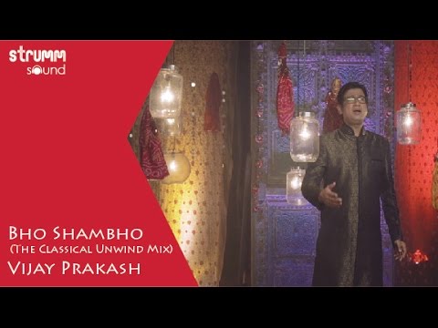 Bho Shambho I Vijay Prakash I Carnatic Fusion
