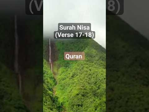 Surah Nisa (17-18)