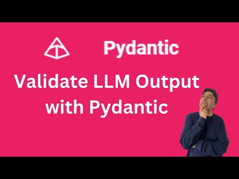 Validate LLM Output with Pydantic