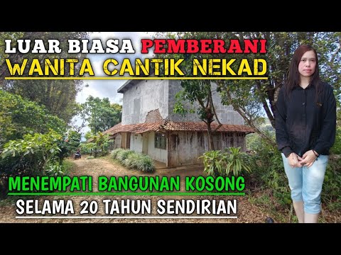 Wanita Cantik Nekad Menempati Rumah Mewah Kosong Sendirian Di Hutan Walau Sering Ada Hantu