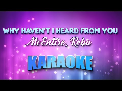 Thumbnail for McEntire, Reba - Why Haven't I Heard From You (Karaoke & Lyrics)