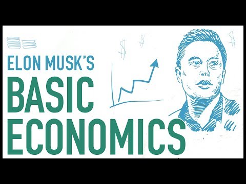 Elon Musk&apos;s Basic Economics
