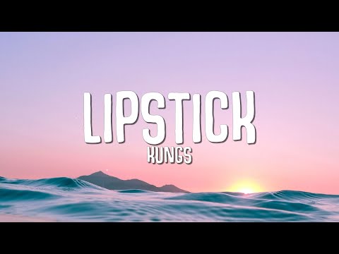 Kungs - Lipstick (Lyrics)