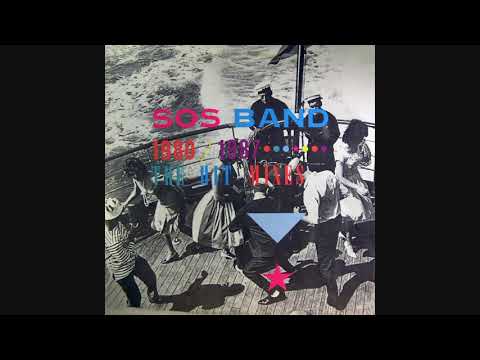 SOS Band – The SOS Band 1980 1987: The Hit Mixes (SIDE 1)