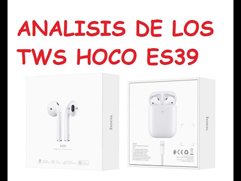 Análisis de los audífonos TWS HOCO ES39
