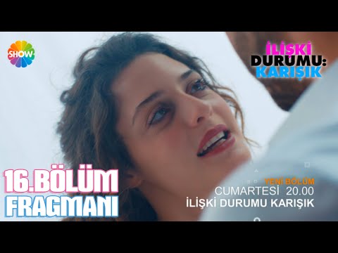 İlişki Durumu Karışık 16.Bölüm Fragmanı ᴴᴰ