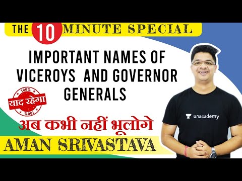 Thumbnail for Important names of Viceroys and governor generals: अब कभी नहीं भूलोगे | Unacademy | Aman Srivastava
