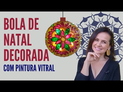 COMO PINTAR UMA BOLA DE NATAL com a técnica da Pintura Vitral - veja o passo a passo