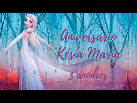 Aniversário estilo Frozen - Késia Maria 3 aninhos - JD Film
