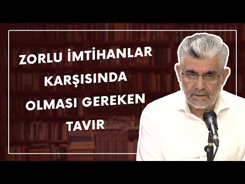 Thumbnail for Zorlu İmtihanlar Karşısında Olması Gereken Tavır | Prof. Dr. Abdulaziz Bayındır