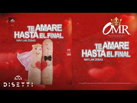 Thumbnail for Waylam Zebas - Te Amare Hasta el Final (Audio Original)