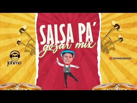 SALSA PA&apos; GOZAR MIX - JOHMO (Pobre Corazon, Fabricando Fantasías, Tu Cariñito, Brujería)