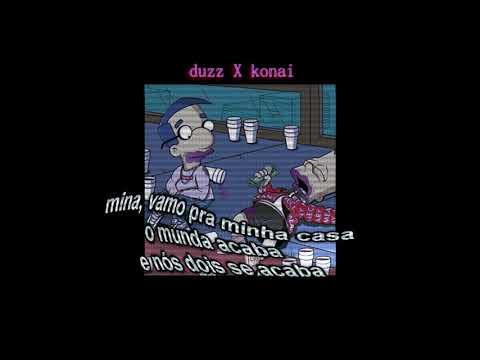 Konai x Duzz - $ompratran$a