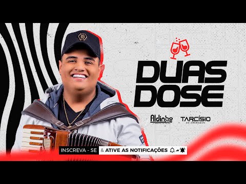 Thumbnail for TARCÍSIO DO ACORDEON - DUAS DOSES [ MÚSICA NOVA ]