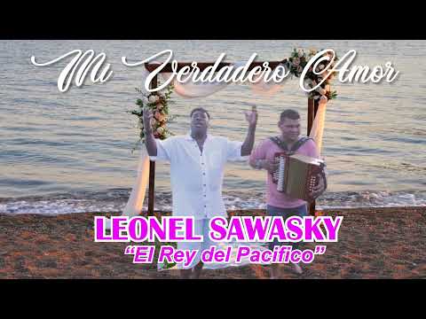Thumbnail for MI VERDADERO AMOR - LEONEL SAWASKY  El Rey del pacifico