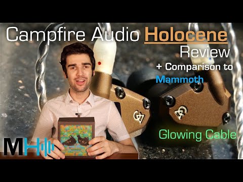 Thumbnail for Campfire Audio Holocene - Review + Comparison to Mammoth