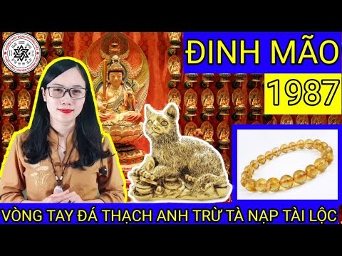 VÒNG TAY ĐÁ PHONG THỦY CHO TUỔI ĐINH MÃO 1987 LƯ TRUNG HỎA | Trang Tâm Linh