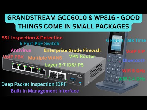 Grandstream GCC6010 & WP816 Unboxing
