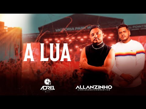 ALLANZINHO &amp; LORENNZO - A LUA